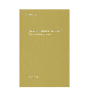 Presence英文建筑设计Heinz 书9783037611845 在场德 Publishers进口原版 Quart Wirz平装 Presence Prasenz 英双语版 预售