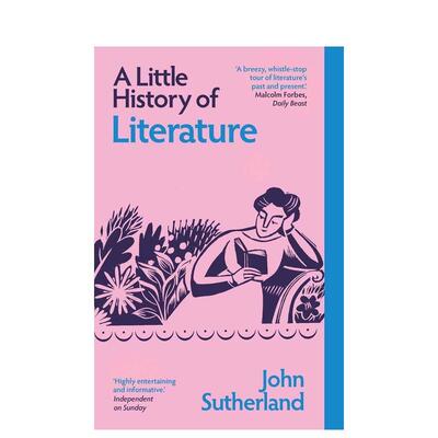 【现货】耶鲁文学小史新版【Little Histories】A Little History of Literature英文人文历史John Sutherland平装Yale Universit