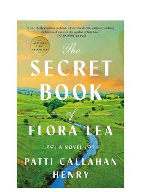 【预售】弗洛拉失踪之谜Secret Book of Flora Lea英文文学小说平装进口原版书Patti Callahan Henry Atria Books