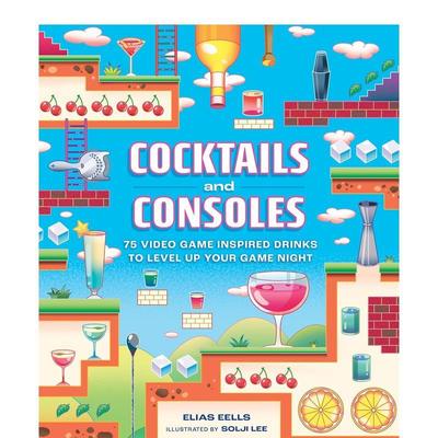 【预售】鸡尾酒与游戏机75余种电子游戏灵感饮品 星露谷物语 终幻想 艾尔登法环Cocktails and Consoles英文餐饮Elias Eells精装
