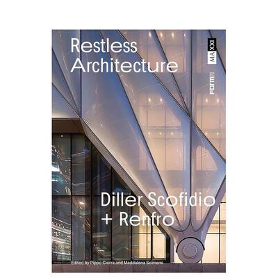 【预售】永动建筑 Diller Scofidio + Renfro建筑事务所Restless Architecture英文建筑设计建筑师工作室Pippo Ciorra平装Forma E