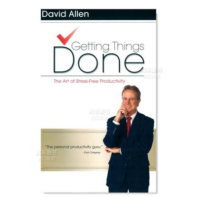 【现货】完成任务:无压力的高效工作的艺术英文商业行销Getting Things Done: The Art of Stress-free Productivity