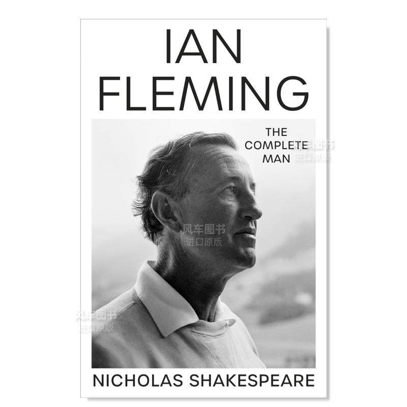 【预售】伊恩·弗莱明英文文学传记进口原版外版书平装14岁以上Ian Fleming Nicholas Shakespeare Harvill Secker