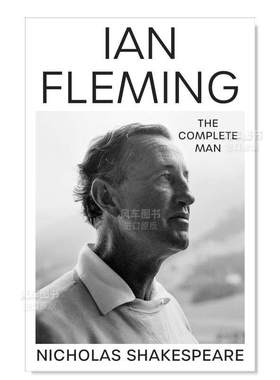 【预售】伊恩·弗莱明英文文学传记进口原版外版书平装14岁以上Ian Fleming Nicholas Shakespeare Harvill Secker