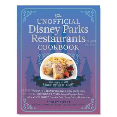 【预 售】迪士尼乐园非官方餐厅食谱英文餐饮Unofficial Disney Parks Restaurants Cookbook精装Ashley Craft