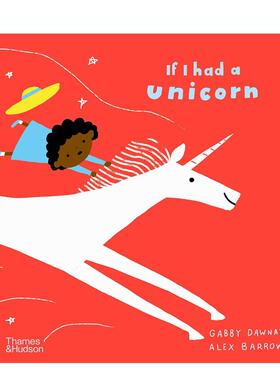 【现货】【T&H】如果我有一只独角兽英文儿童绘本IP系列精装6-9岁进口原版图书GabbyDawnayThames & Hudson新版 ISBN 97805006528