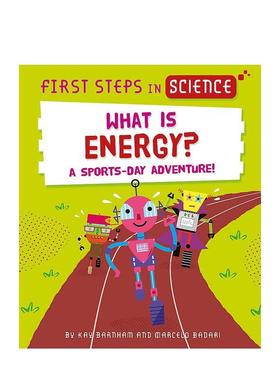 【现货】科学苐一步 什么是能量First Steps in Science英文儿童绘本知识百科Kay Barnham精装Wayland9-12岁进口原版书9781526320