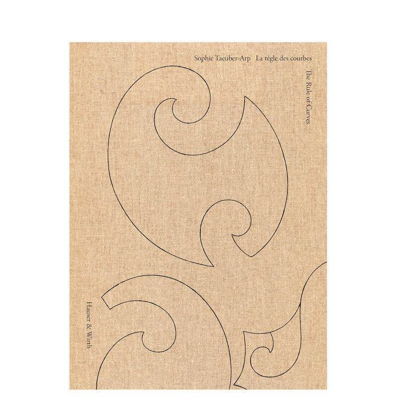 【现货】苏菲陶柏-阿尔普 曲线法则Sophie Taeuber-Arp英文艺术家艺术工作室Briony Fer精装Hauser & Wirth Publishers进口原版书
