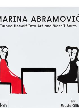 【现货】玛丽娜阿布拉莫维奇把自己变成了艺术品也不后悔Marina Abramovic Turned Herself Into Art and Wasn't Sorry.英文儿童艺
