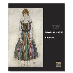 埃贡·席勒 Schiele 英文外国美术20世纪进口原版 肖像 售 Portraits 书Egon 预