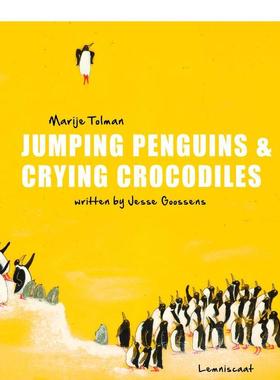 【现货】跳跃的企鹅和哭泣的鳄鱼JUMPING PENGUINS & CRYING CROCODILES英文儿童绘本插画师Marije Tolman 精装Lemniscaat6-9岁进