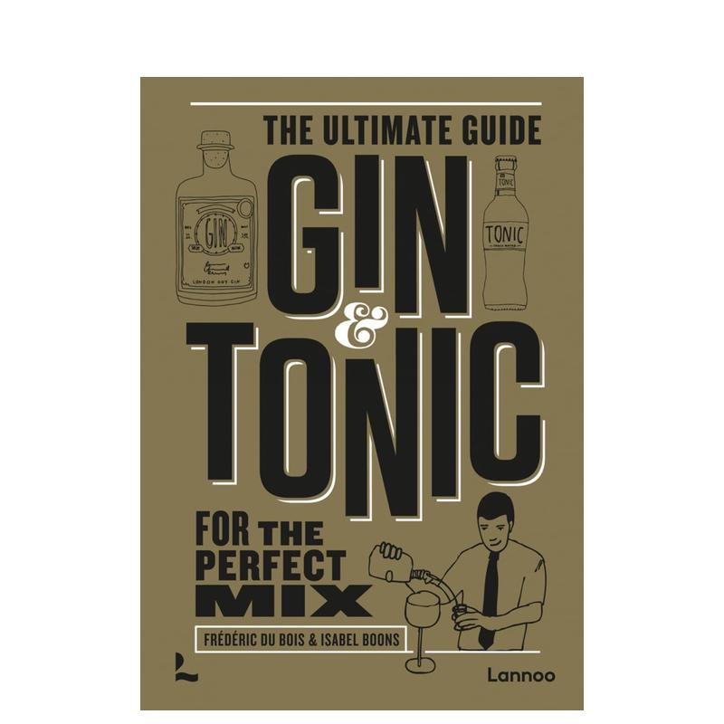 【现货】Gin&Tonic琴通宁鸡尾酒完美调配全书英文生活餐饮进口原版书精装14岁以上Gin&Tonic-the golden edition：The Ultima