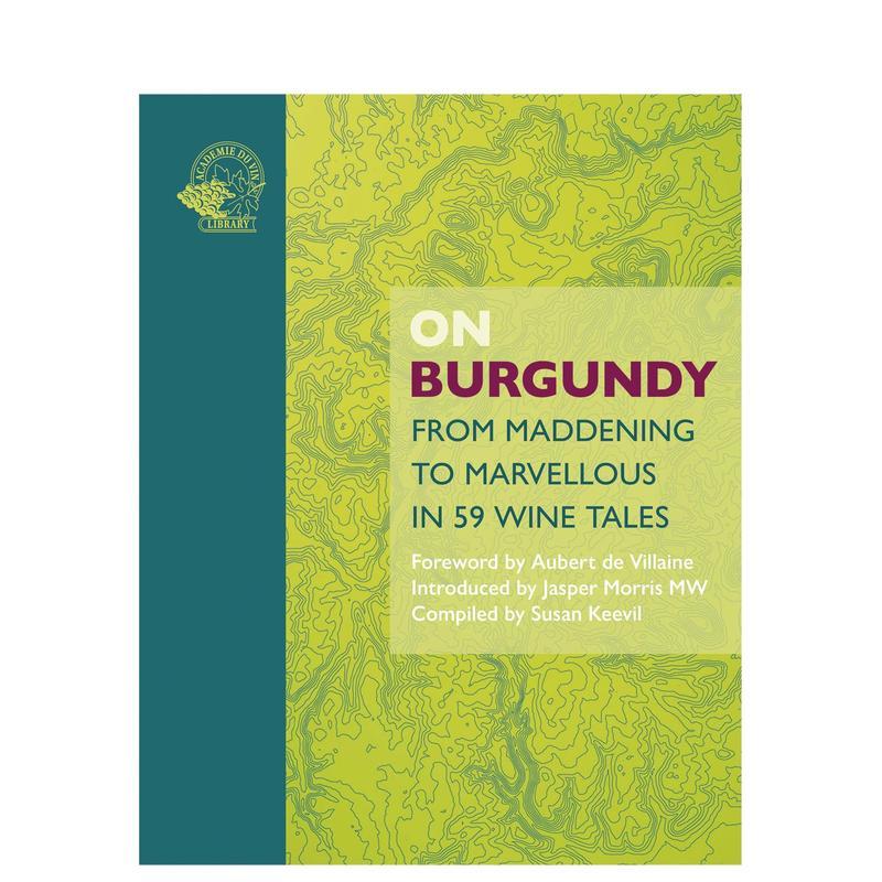 【预售】勃艮第之旅令人惊叹的59个葡萄酒故事On Burgundy英文餐饮Susan Keevil精装进口原版书Academie du Vin Library978191314