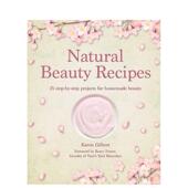 Books9781800653085 自制居家美容好物Natural 预售 Gilbert精装 新自然时尚 Recipes英文生活综合Karen 书CICO Beauty 进口原版