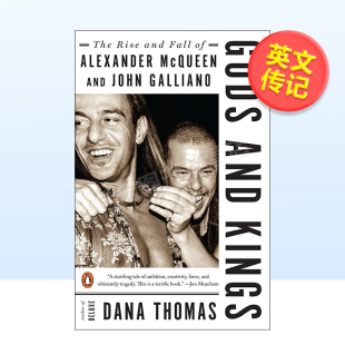 Gods 现货 外版 and Rise 亚历山大·麦昆和约翰·加利亚诺 The 诸神与君王 Fall 兴衰英文文学传记进口原版 Kings 书简装