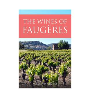 Library9781913141837 Wines George平装 进口原版 Faugères英文餐饮Rosemary 福热尔葡萄酒The Vin 书Academie 预售