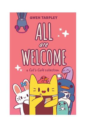 【预售】欢迎光临 猫咖物语All Are Welcome英文儿童漫画Gwen Tarpley平装9-12岁Andrews McMeel Publishing进口原版书
