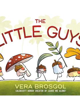 【现货】【凯迪克奖得主Vera Brosgol】小不点联盟The Little Guys英文儿童绘本插画师Vera Brosgol精装3-6岁Roaring Brook进口原