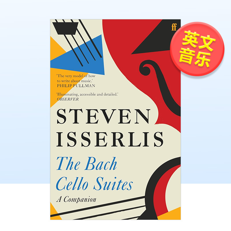 【现货】巴赫大提琴组曲 The Bach Cello Suites英文生活原版图书进口书籍Steven Isserlis