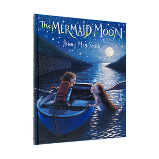 外版 预售 我 书精装 Mermaid May 6岁The 英国插画师Briony MoonBrion Smith 3岁 朋友小美人鱼英文儿童绘本插画师进口原版