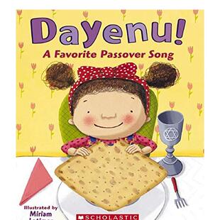 【现货】受欢迎的逾越节歌曲DayenuDayenu! A Favorite Passover Song英文儿童绘本节日庆典TraditionalScholastic3-6岁进口原版书