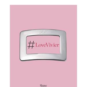【现货】罗杰 维维亚  巴黎时尚鞋履品牌Love Vivier英文鞋包配饰Ines de la Fressange精装Rizzoli进口原版书9788891815927