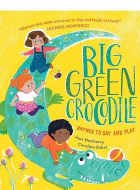 【现货】绿色的大鳄鱼Big Green Crocodile英文儿童绘本虚构类Jane Newberry精装Otter-Barry Books3-6岁进口原版书9781910959619