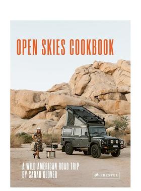 【预售】天空之下美国公路旅游食谱The Open Skies Cookbook英文生活餐饮Sarah Glover精装Prestel进口原版书9783791389448