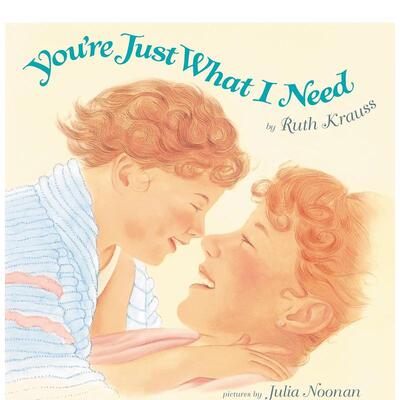 【现货】你正是我需要的You’re Just What I Need英文儿童绘本虚构类Krauss  Ruth6-9岁Harpercollins进口原版书