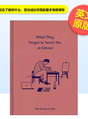 【预售】他们在学校忘了教你什么茁壮成长所需的基本情感课程What They Forgot to Teach You in School英文生活综合The School o