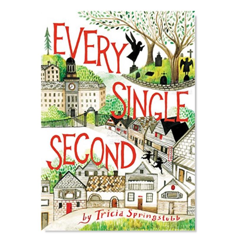 【现货】每一个第二英文儿童分阶阅读进口原版书Every Single Second Springstubb著Balzer & Bray出版