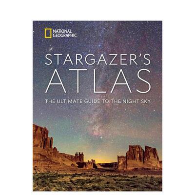 【预售】国家地理观星者图集夜空指南National Geographic Stargazer’s Atlas英文社会科学National Geographic精装进口原版书