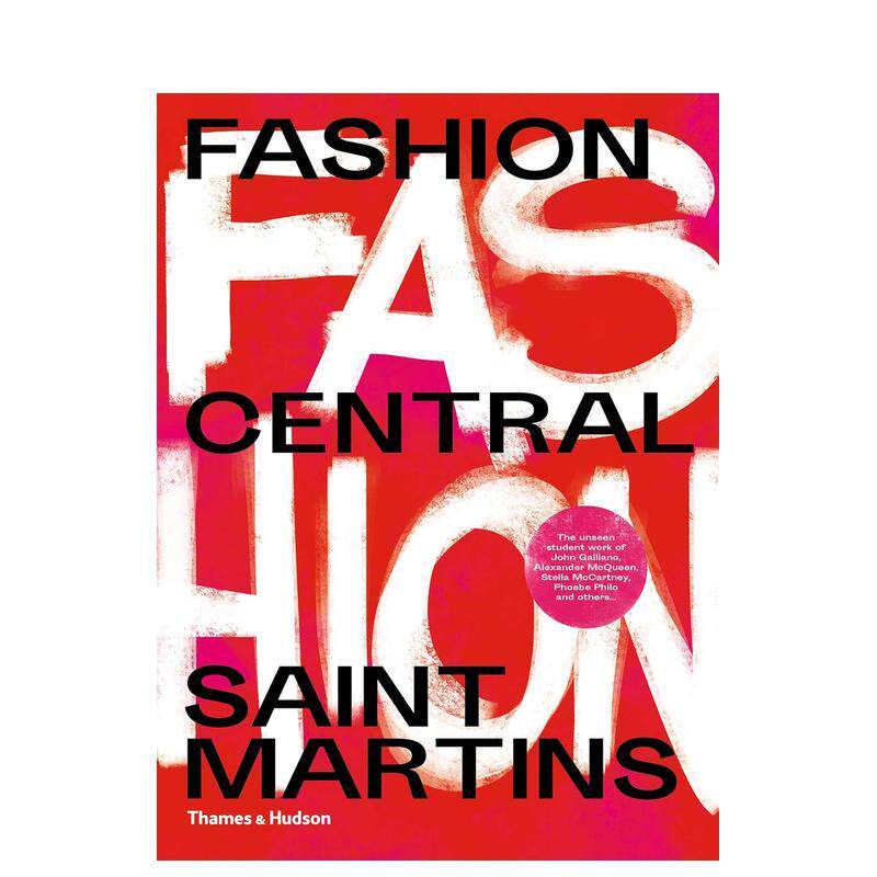 【现货】圣马丁时尚中心Fashion Central Saint Martins英文时尚设计师品牌Cally Blackman 平装Thames   Hudson进口原版书978050