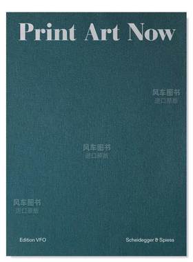 【预售】现在版画艺术：VFO 1948 - 2023 版英文艺术总论历史理论评论进口原版外版书精装14岁以上Print Art Now: Edition VFO 1