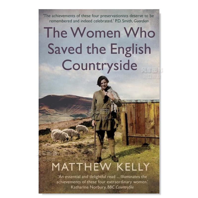 【预 售】拯救英国乡村的女人 The Women Who Saved the English Countryside 英文人文历史 原版图书外版进口书籍 Matthew Kelly 书籍/杂志/报纸 艺术类原版书 原图主图