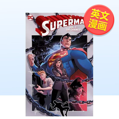 【现货】【DC Comics】超人卷2被锁链束缚的人英文漫画图书进口原版书Superman Vol. 2: The Chained平装14岁以上Williamson  Jos