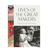Makers英文工业产品设计Rebecca Lives T&H the 匠魂永驻 现货 Knott精装 V&A 书97805 500年工艺大师传 进口原版 Great