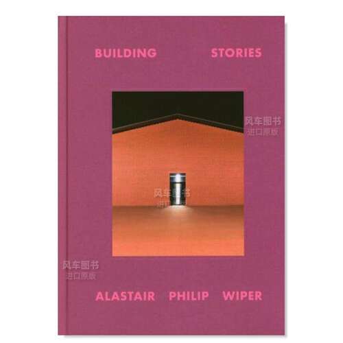 【预售】建筑故事 - 英国摄影师Alastair Philip Wiper英文摄影摄影师专辑进口原版外版书精装14岁以上Building Stories – Alas