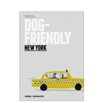 【现货】对狗友好的纽约Dog-Friendly New York英文旅行Four 精装Hoxton Mini Press进口原版书9781914314100