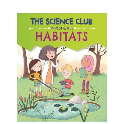 【现货】科学调查俱乐部栖息地【精装】The Science Club Investigate英文儿童绘本知识百科Mary Auld精装Wayland6-9岁进口原版书