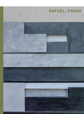 【预售】拉斐尔帕多新野兽派Rafael Pardo英文建筑设计建筑师工作室Rafael Pardo精装Arquine进口原版书9786079489618