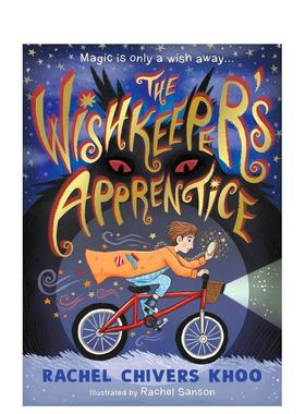 【预售】许愿者的学徒The Wishkeeper's Apprentice英文儿童故事7-10岁精装进口原版书Rachel Chivers Khoo Candlewick Press
