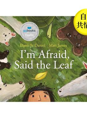 【预售】我害怕叶子说I'm Afraid英文儿童绘本自我认知情绪管理Danielle Daniel精装Tundra Books6-9岁进口原版书9781774880708