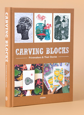 【预售】【KJ】一版一世界：版画家和他们的故事英文艺术家艺术工作室进口原版图书Carving Blocks: Printmakers and Their Stor