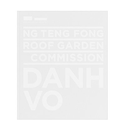 【预 售】黄廷芳屋顶花园委托创作：Danh VoNg Teng Fong Roof Garden Commission: Danh Vo英文艺术家艺术工作室进口原版图书精装