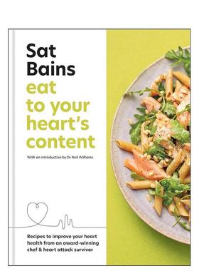 【预售】吃得饱饱的Eat to Your Heart's Content英文餐饮Sat Bains精装进口原版书Kyle Books9781804190722
