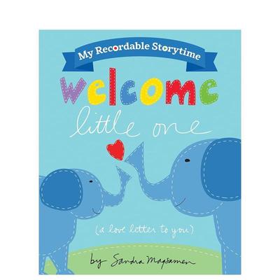【现货】我的可录制故事时间 欢迎小家伙My Recordable Storytime英文儿童绘本人际关系Sandra Magsamen精装Sourcebooks3-6岁进口