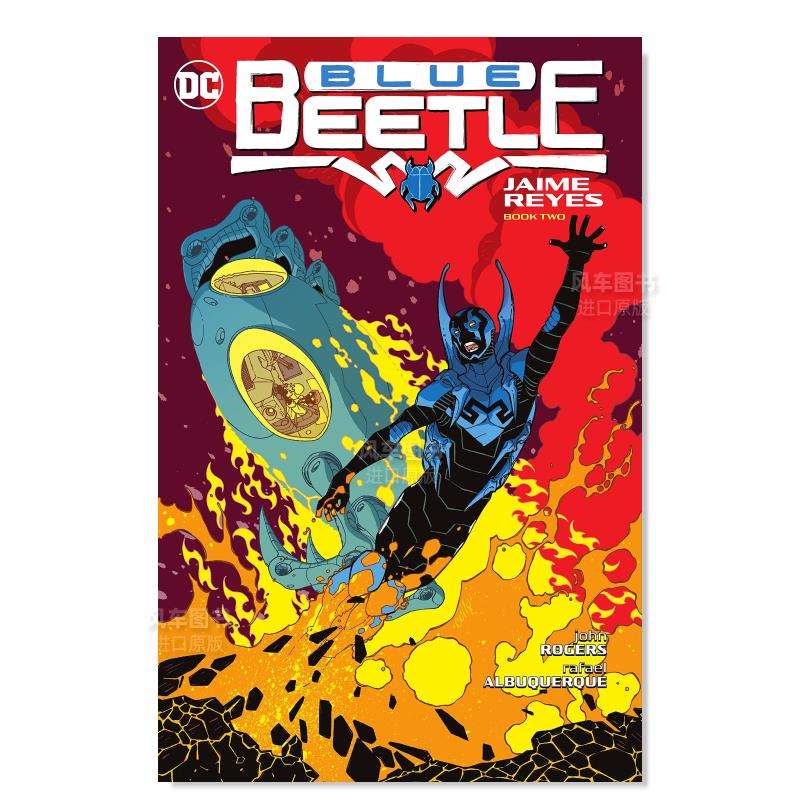 【预售】【DC Comics】蓝甲虫海梅雷耶斯卷2英文漫画进口原版书Blue Beetle Jaime Reyes Book 2 John Rogers