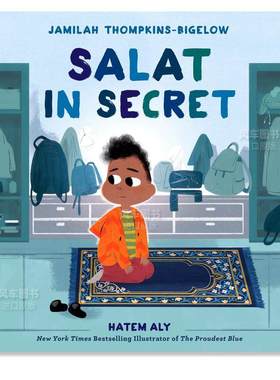 【预售】秘密礼拜英文儿童绘本自我认知情绪管理进口原版外版书精装Salat in SecretJamilah Thompkins-BigelowRandom House (US)