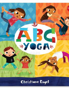 【预售】我的ABC : ABC瑜伽：苐一卷英文儿童自然拼读进口原版外版书平装ABC for Me: ABC Yoga: Volume 1Christiane EngelWalte